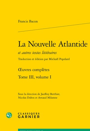 La Nouvelle Atlantide et autres textes littéraires.