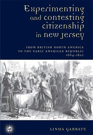 Experimenting and contesting citizenship in New Jersey